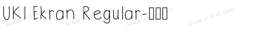 UKl Ekran Regular字体转换